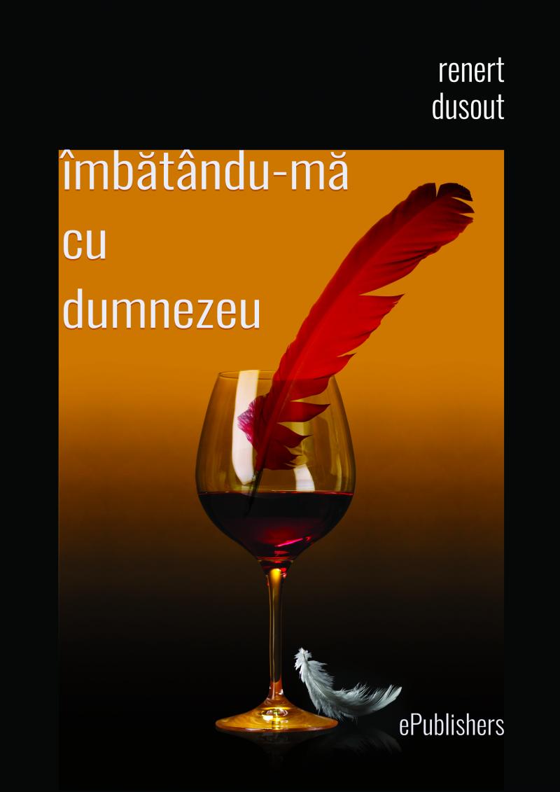 îmbătându-mă cu dumnezeu